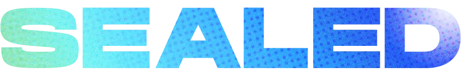 Sealed