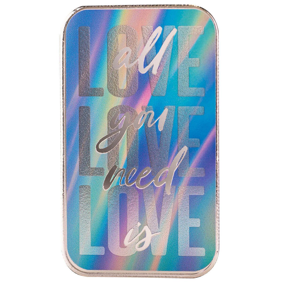 All You Need is Love 1 oz Silver Color Bar