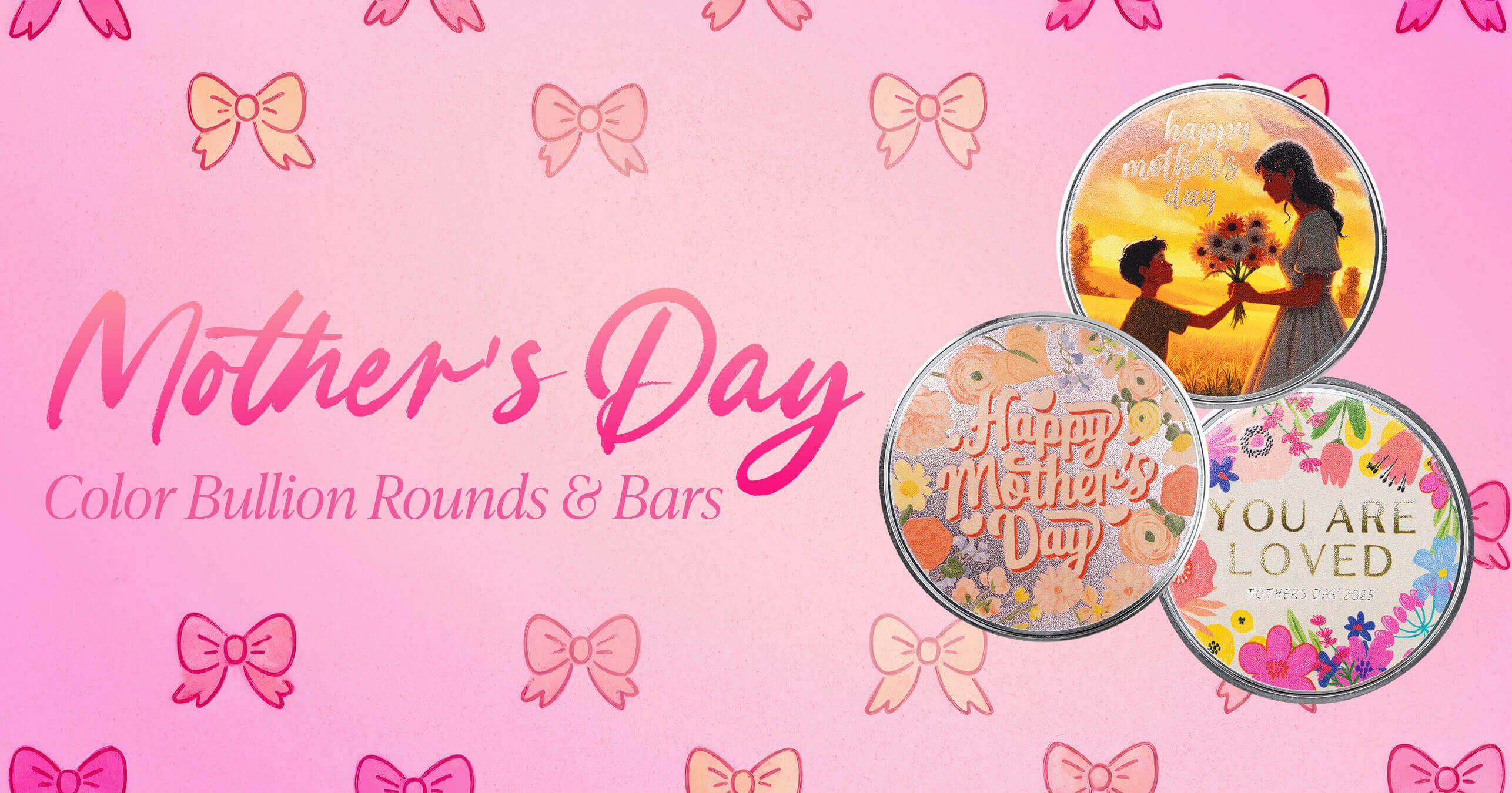 Mothers Day Silver Bullion Collectibles
