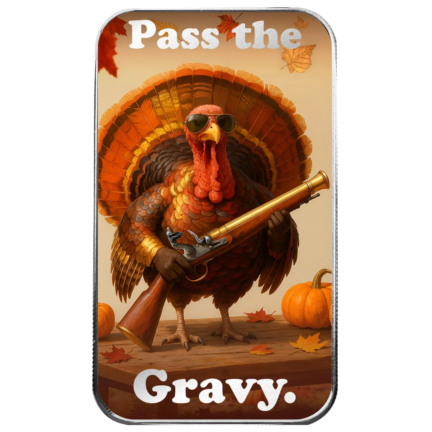 Thanksgiving | Pass the Gravy 1 oz 999 Fine Silver Colorized Bar