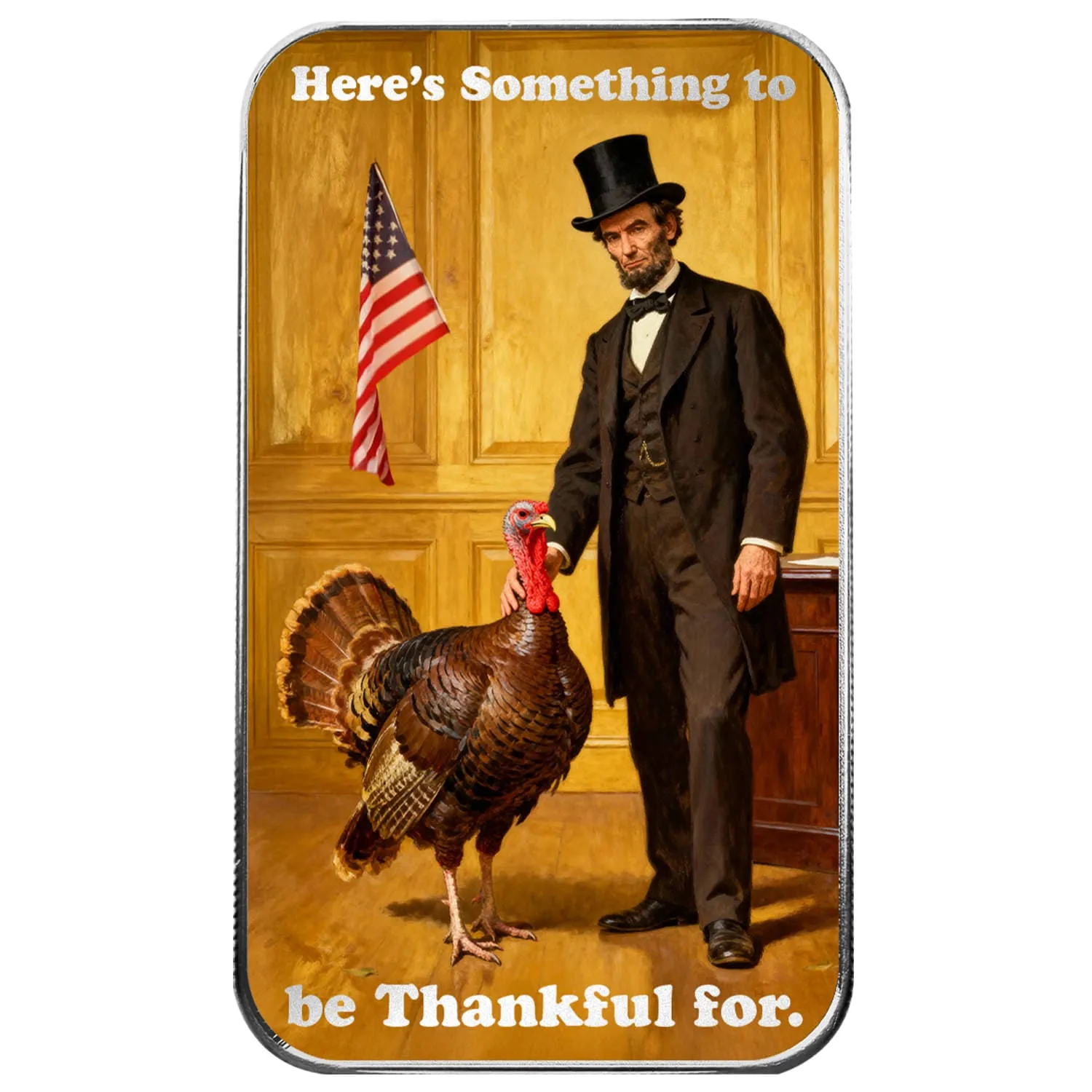 Thanksgiving | Lincoln’s Thanksgiving 1 oz 999 Fine Silver Colorized Bar