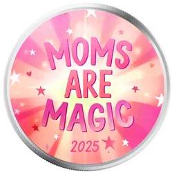 2025 Scottsdale Mint Mothers Day 1 Troy Ounce 999 Fine Silver Round Moms Are Magic
