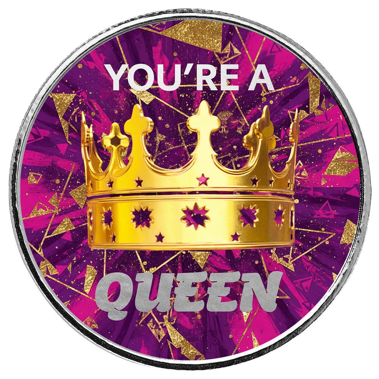 You’re A Queen 1 oz Silver Colorized Round
